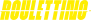 Roulettino